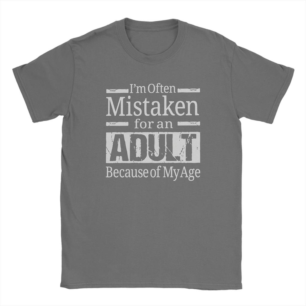 Im Often Mistaken for An Adult Because of My Age Cotton T Shirt For Unisex Summer Y2K Funny Tees Plus Size Print Tops