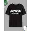 European Size 'Bazinga' Print T Shirt, Tees For Men, Casual Short Sleeve Tshirt For Summer Spring Fall, Tops As Gifts for Men