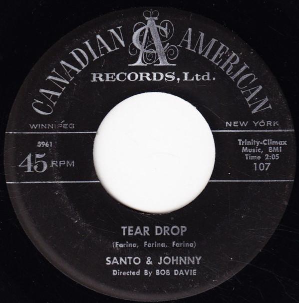 

7inch Record SANTO & JOHNNY - Tear Drop / The Long Walk Home 107 CANADIAN AMERIC 1959 US Pop Used
