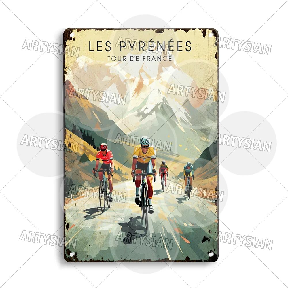 Vélo Tour De France Cycling Metal Sign Les Pyrénées Auvergne Les Vosges Col Du Galibier Col d'Aspin Tignes Col De La Bonette
