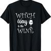 Funny Witch Way To the Wine TShirt  Witch Coven Costume Party Outfit Wine Lover Gift with Witch  Wine Graphic