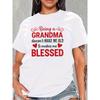 European Size Women'S Short Sleeve T-Shirt | "Being A Grandma Makes Me Blessed" Graphic Tee, Casual Round Neck Summer Top, Perfect Mother'S Day Gift