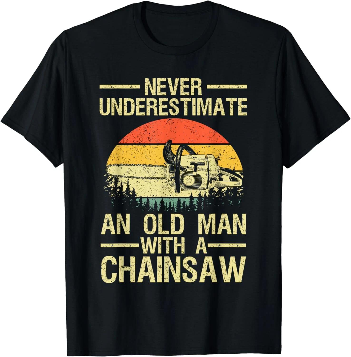 

Funny Lumberjack Design For Men Dad Logger Arborist Chainsaw Unisex T-Shirt S