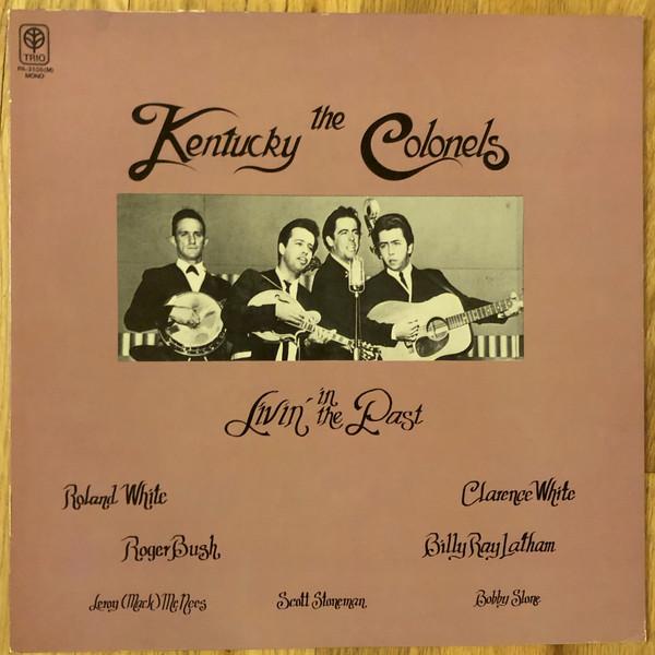 

LP Record KENTUKY COLONELS - Livin In The Past PA3105 TRIO 1975 Japan Country