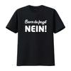 Before You Ask NO! T-shirt Shirt Men Saying Gift Poison Cult S-5XL Vintage Vintage Washed Soft Top For Everyday Wear Slightly