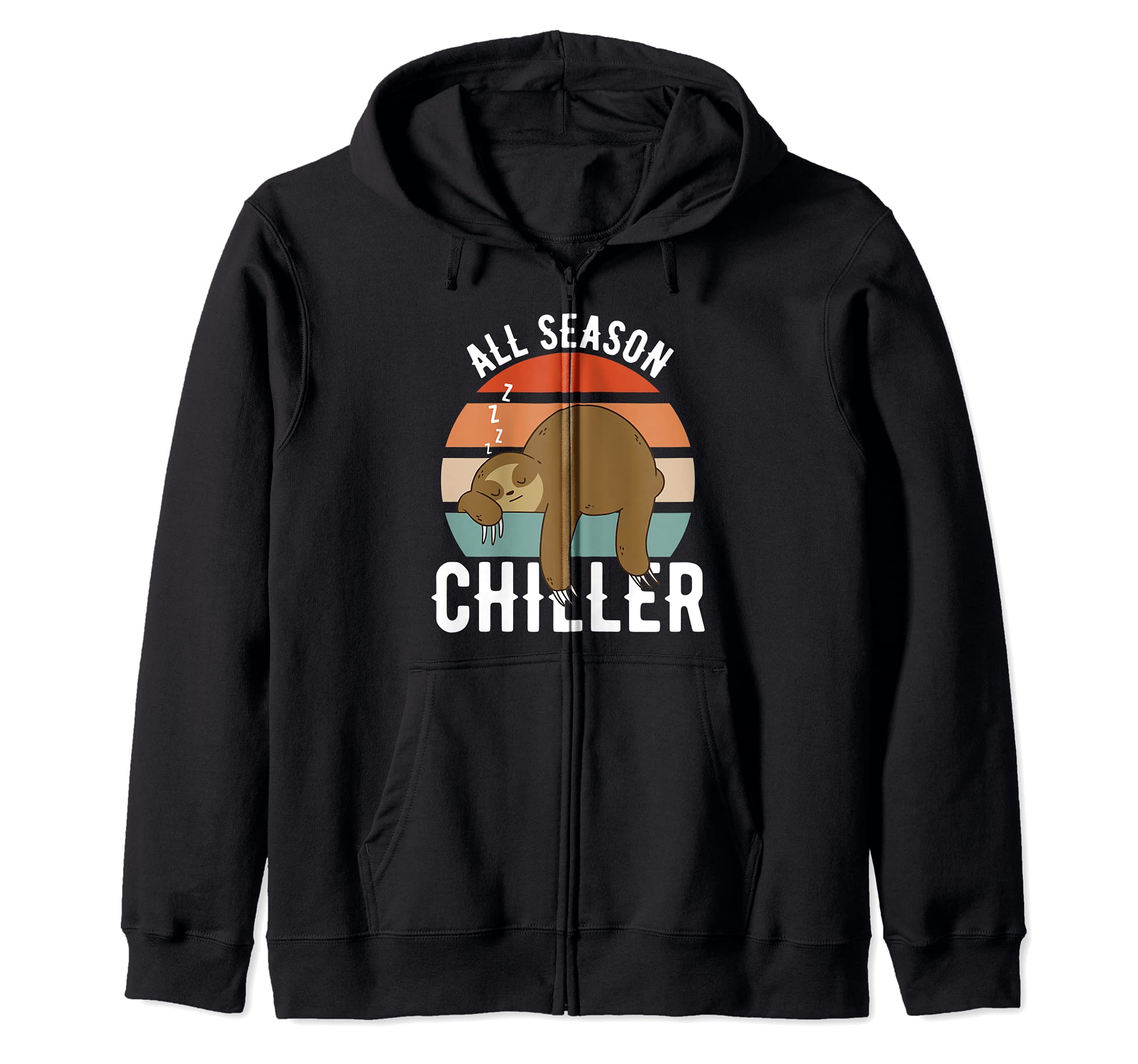 

Sloth All Season Chiller Office Sayings Office Humor Sarcasm Zip Hoodie чёрный
