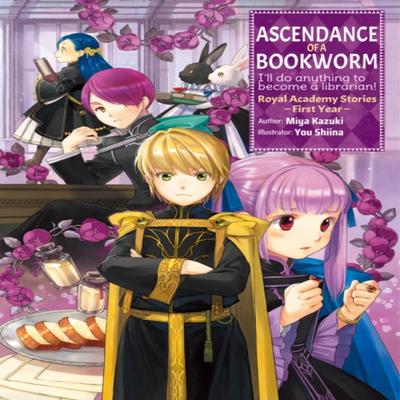 Ascendance of a Bookworm Royal Academy Stories  First Year by Miya Kazuki Paperback Book 9781718356214