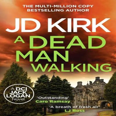 A Dead Man Walking by JD Kirk Paperback Book 9781804368336