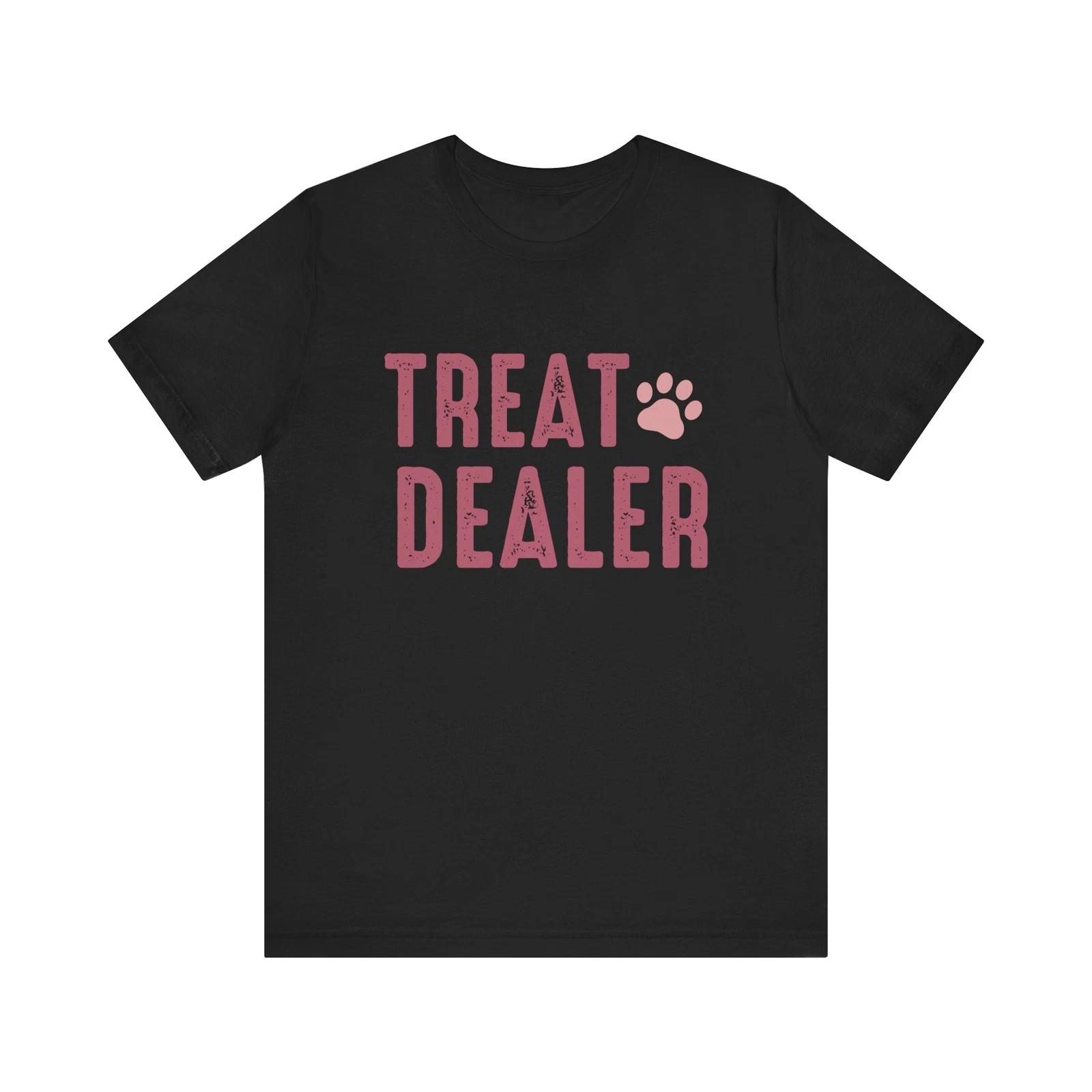 Unisex Size Funny Treat Dealer Tee Dog and Cat Lovers Pet Owner Humor T-Shirt 2XL