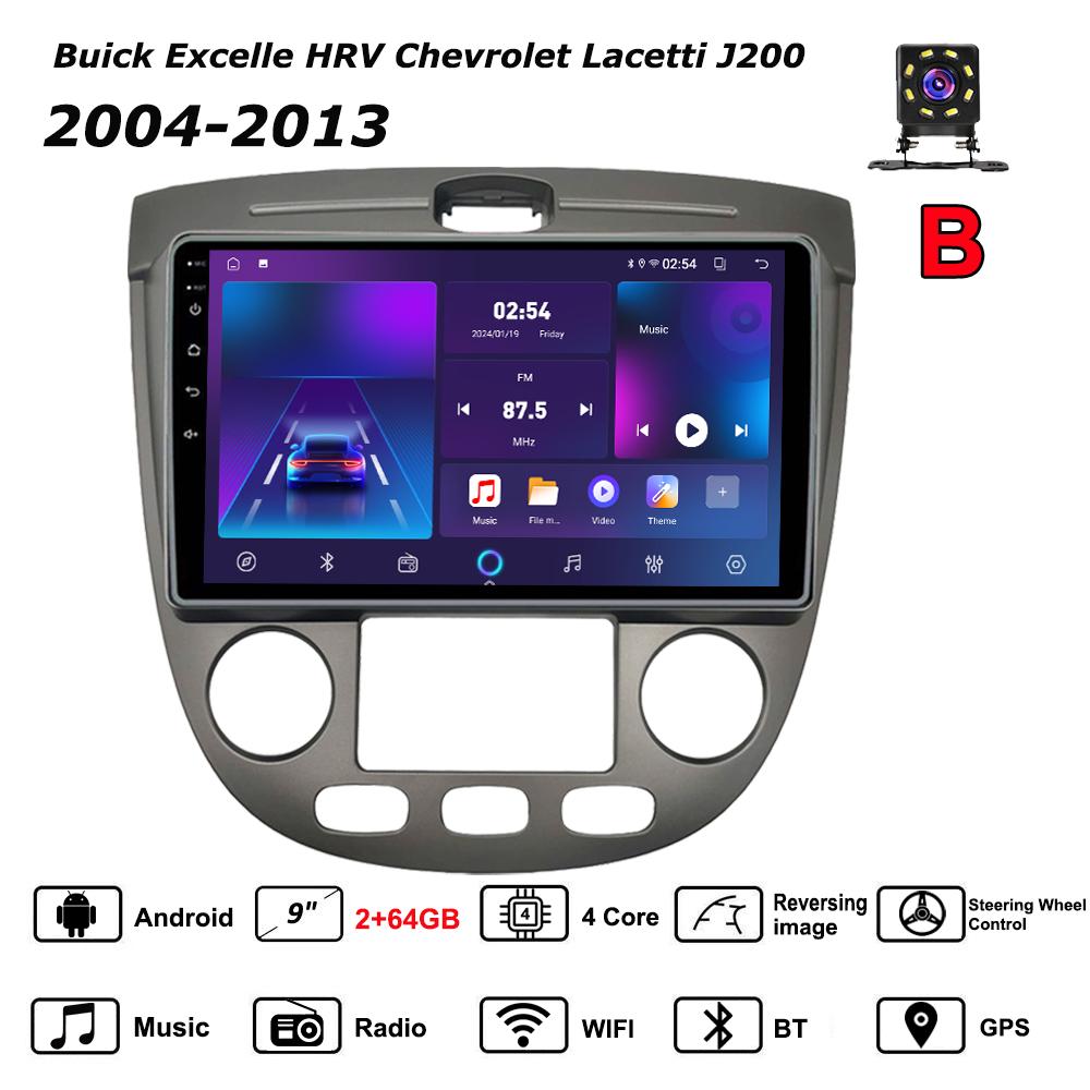 

Android Car-Play Car Radio For Buick Excelle HRV Chevrolet Lacetti J200 2004-2013 Multimedia Player Head Unit Stereo GPS Navigation BT WIFI,2+64GB B срібний