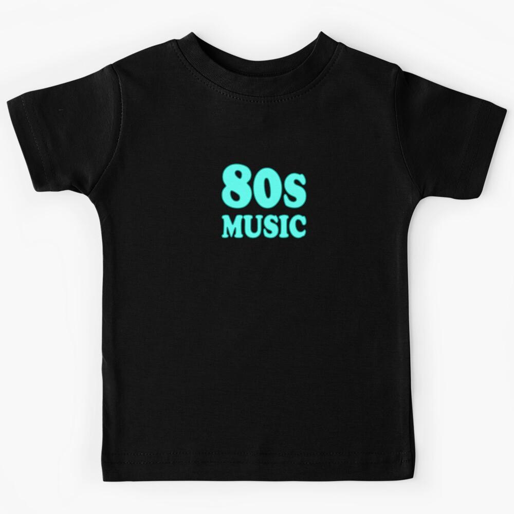 80s Music Kids T-Shirt 150