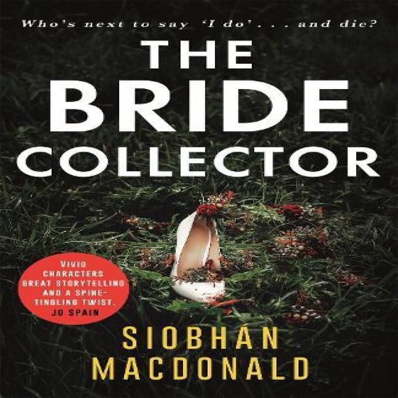 The Bride Collector by Siobhan MacDonald Paperback Book 9781472134158