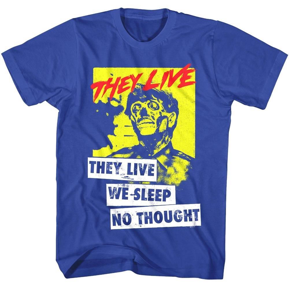 They Live We Sleep No Thought Men T Shirt S