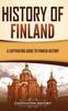 كتاب History of Finland : A Captivating Guide To Finnish History