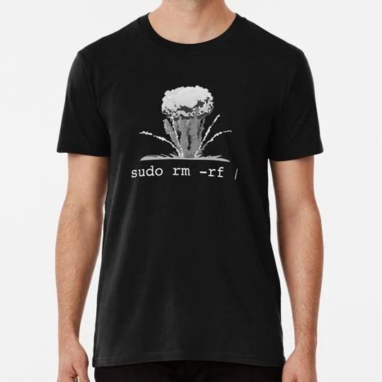 Linux Funny Command Sudo Rm Rf For Men Women S to 5XL Made in the USA T-Shirt 4XL
