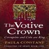 The Votive Crown by Paula Constant Paperback Book 9780648735816