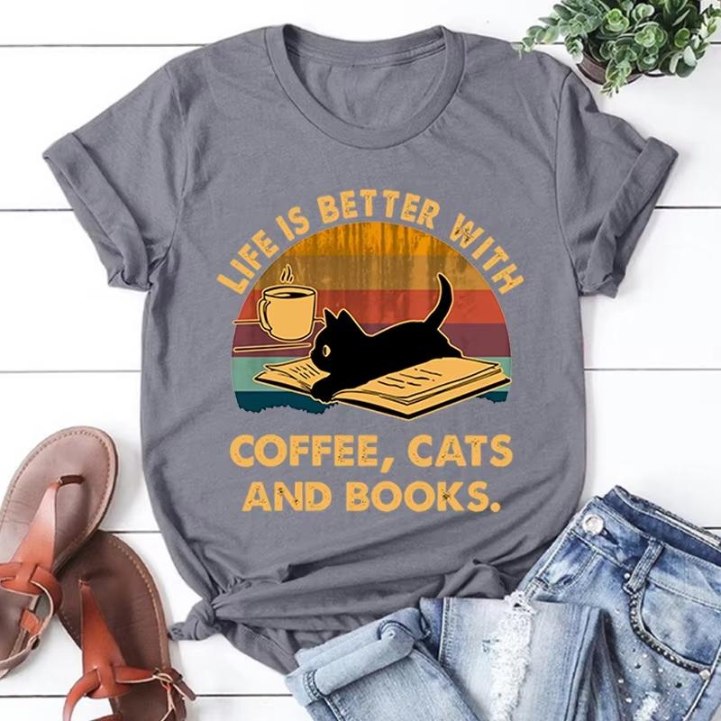Hot Life Is Better With Coffee Cats And Books Print TShirt Loose Short Sleeve Harajuku Casual Tops Women Unisex TShirt