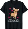 Just a Girl Who Loves Chihuahuas Cute Chihuahua Dog Girl T-Shirt