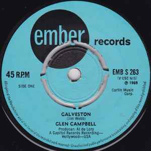 

7inch Record GLEN CAMPBELL Galveston EMBS263 Ember Records 1969 UK CountryFolk Used