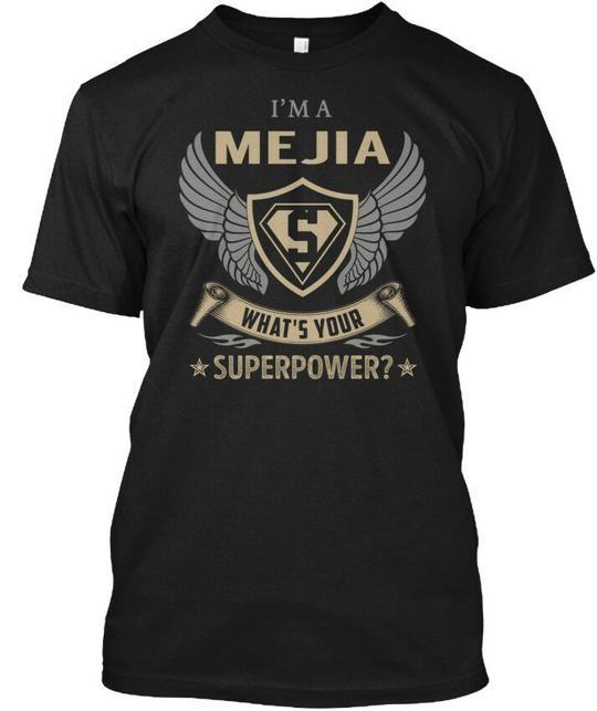 Mejia Im A S Whats Your Superpower T-Shirt Made in the USA Size to 5XL S
