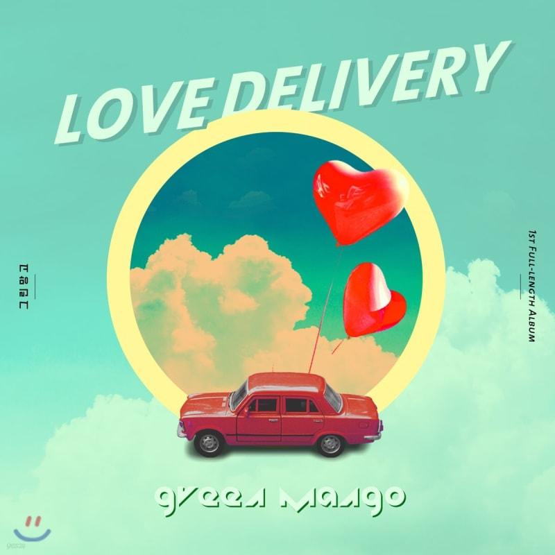 

Green Mango 1st Album - Love Delivery
