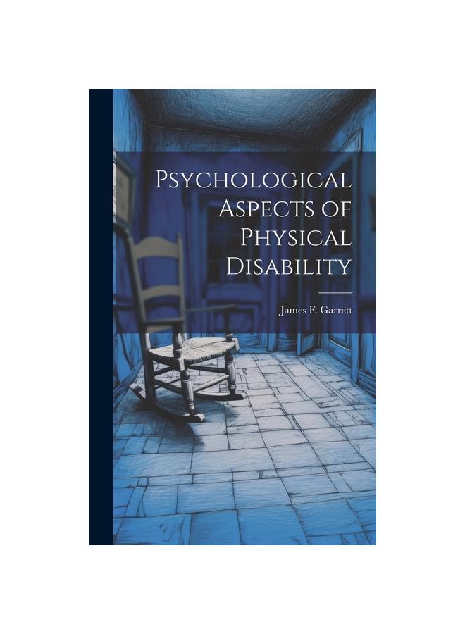 The Psychological Aspects of Physical Disability Book