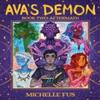 Avas Demon Book 2 by Michelle Fus Paperback Book 9781534398528