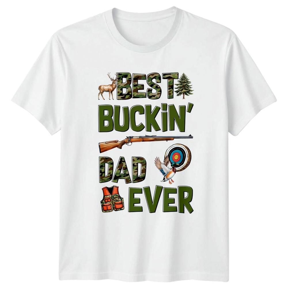 Best Buckin Dad Ever Unisexs TShirt Deer Hunting Hunting S
