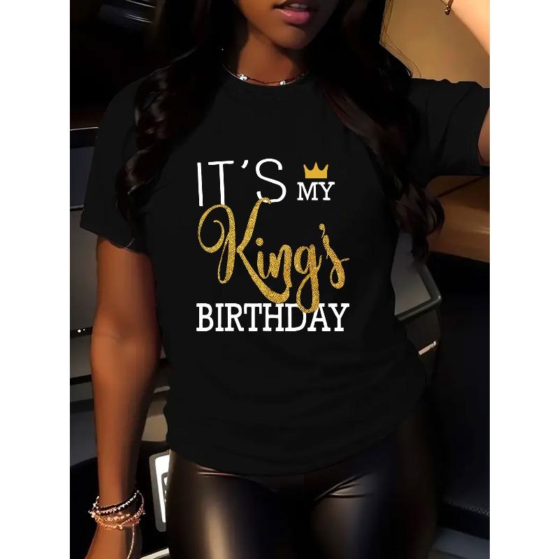 

Women s It s My King s Birthday Glitter Graphic Tee Pink Crew Neck Short Sleeve Casual Birthday Celebration Top 4XL