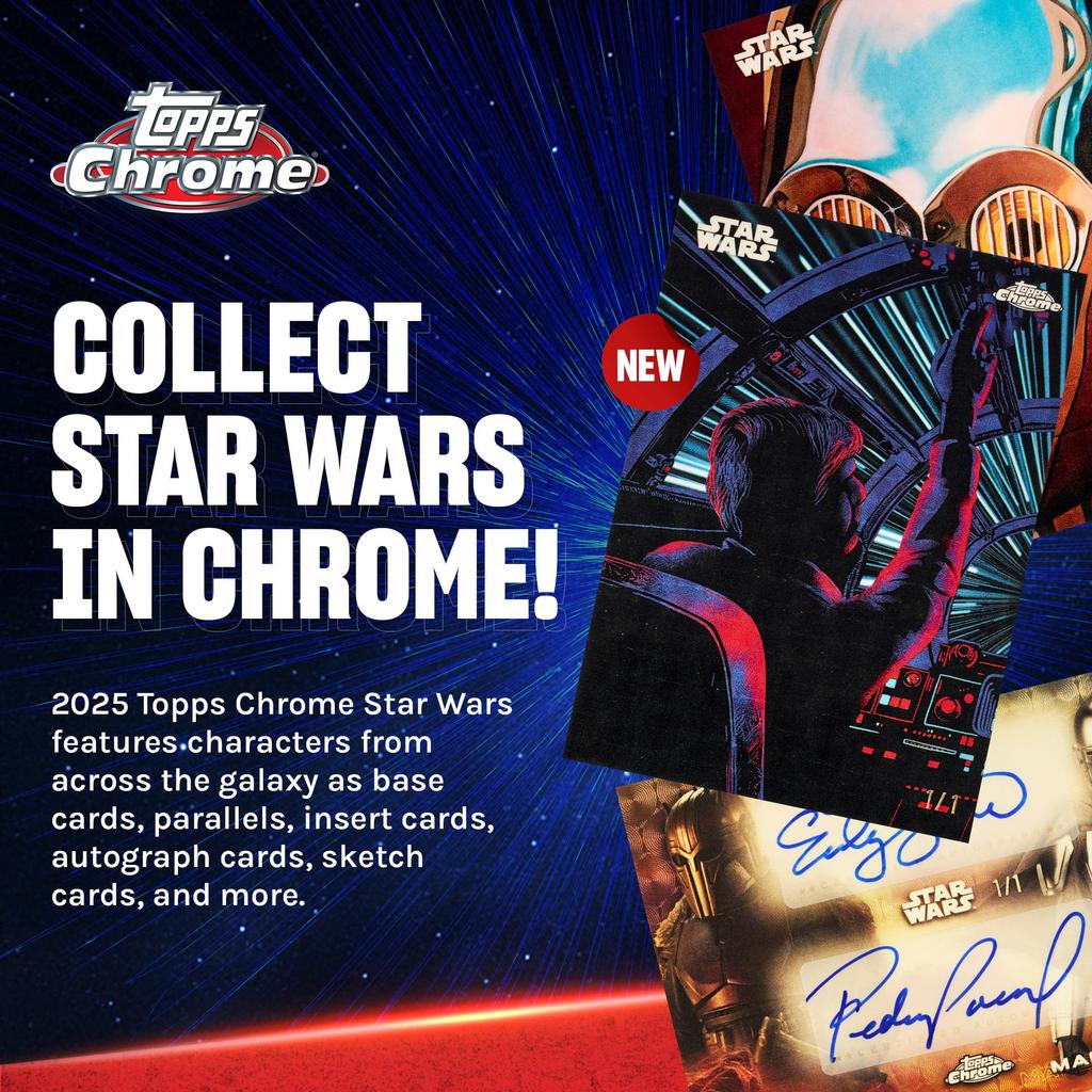 2025 Topps Chrome Star Wars Factory Sealed Value - - Box.
