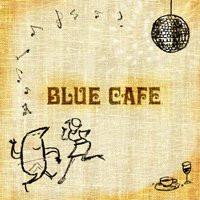 CD VARIOUS - Blue Cafe. BLCF0006 Blue Cafe 2007 Japan Jazz Used