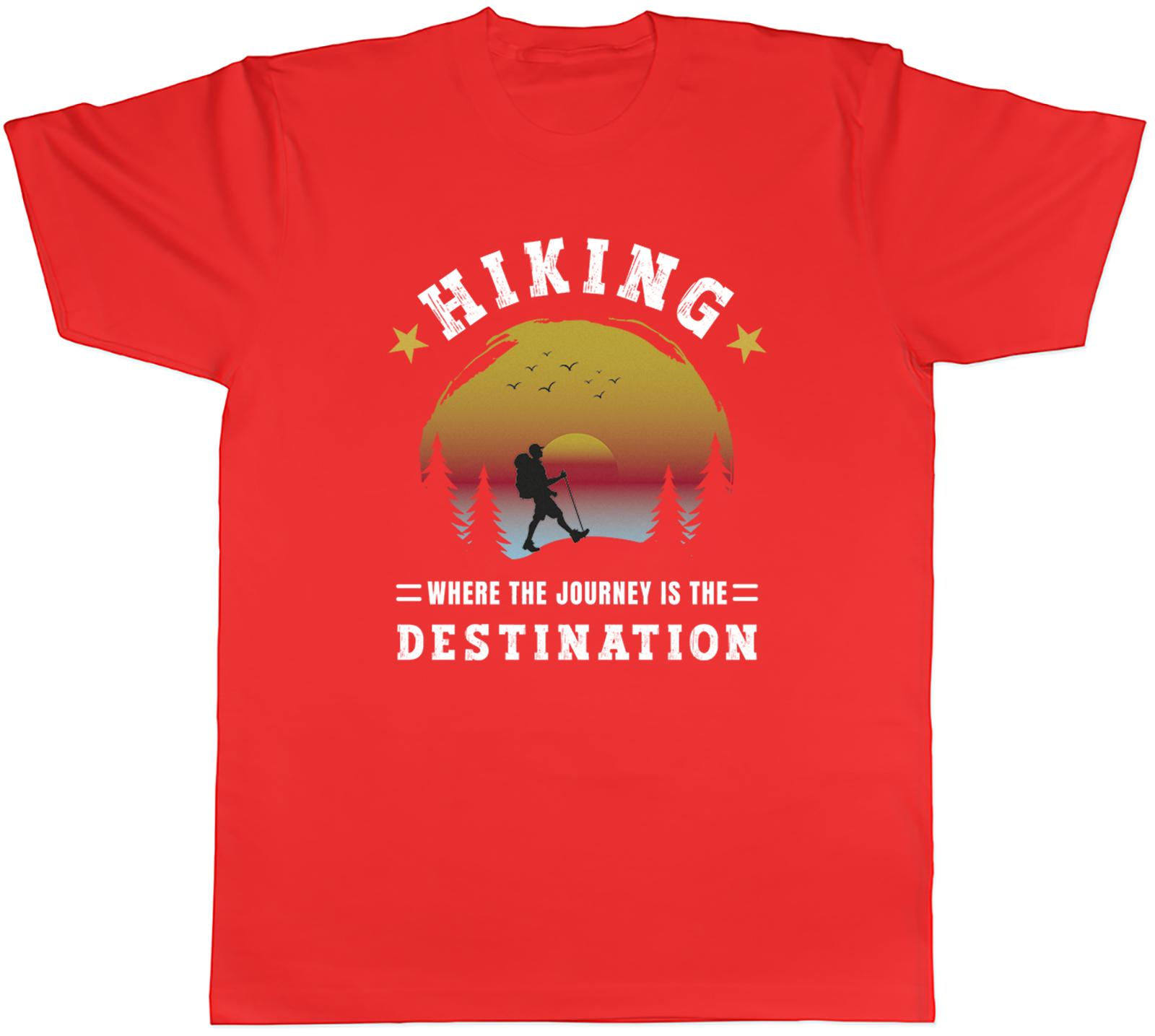 Hiking Hiker Unisexs TShirt Journey is the Destination Hike Trek Unisex Tee Gift S
