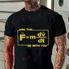 Oversized May The Force Star Equation Funny Space Physics Humor Wars T-Shirt Cotton Men Short