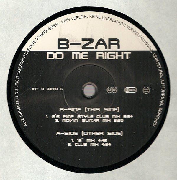 

12inch Record B-ZAR - Do Me Right INT8840186 Blow Up 1997 Germany Dance & Electronica Used