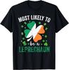Matching St Patricks Day Tee Most Likely To Be A Leprechaun Tshirt Funny Tshirt Irish Flag Shamrock Paddys Day Celebrations