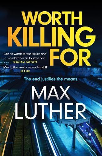 Worth Killing For by Max Luther Paperback Book 9781804365847