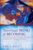 The Spiritual Being  Becoming Book