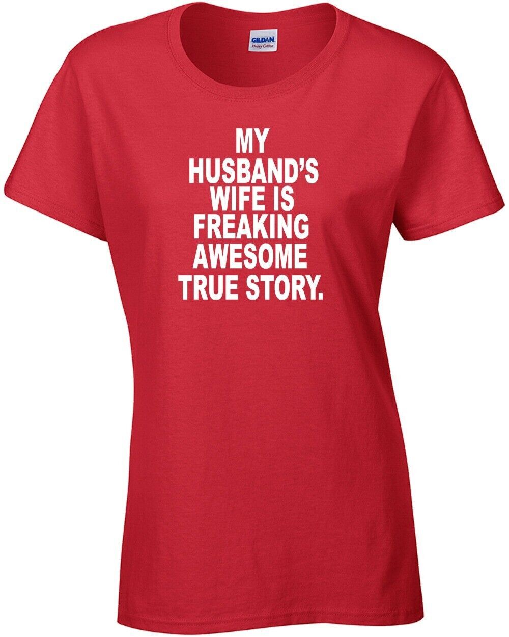 My husbands wife is freakin awesome funny t shirt tee XXXL