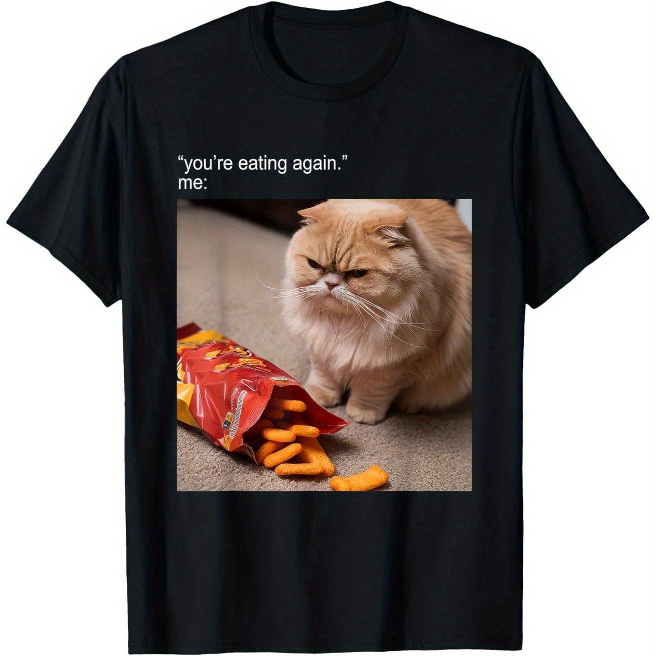 Funny Cat Meme Eating Again Graphic T-Shirt Men s Casual Cotton Tee Breathable Daily Wear S