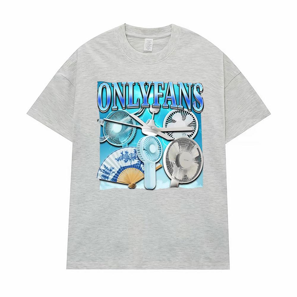 

Funny Meme Onlyfans Sarcastic Dad Joke Pun Joke Design Graphics T-Shirt Men Women Streetwear Humor T Shirt High Quality T Shirts L