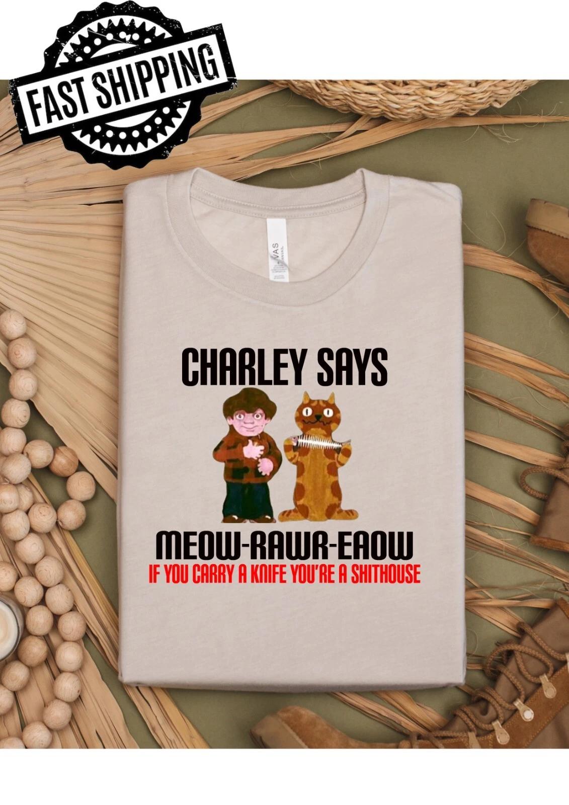 Charlie says If You Carry A Knife You re A Shi*house 70s Nostalgia T-Shirts S