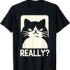 Funny Annoyed Cat Really Sarcastic Rolling Eyes Kawaii Cat Men Women Kids T-Shirt