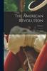 Buch The American Revolution; Volume 3
