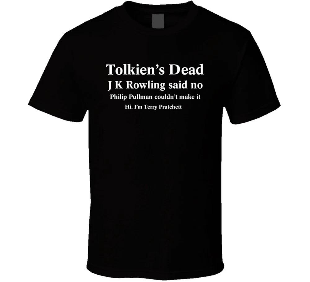 Tolkiens Dead Hi Im Terry Pratchett Funny Fantasy Book T Shirt