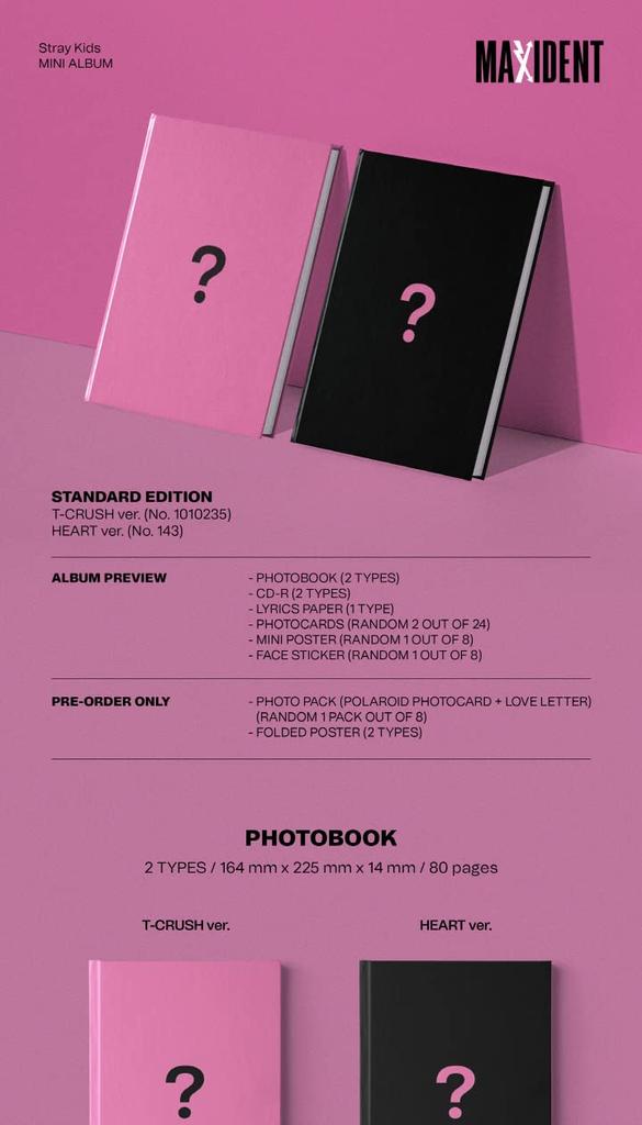 Stray Kids MAXIDENT 7th Mini Album Standard Version Mini Poster On Lyrics Face Sealed T-CRUSH CD+1p Pack+80p PhotoBook+4p Paper+2p PhotoCard+1ea