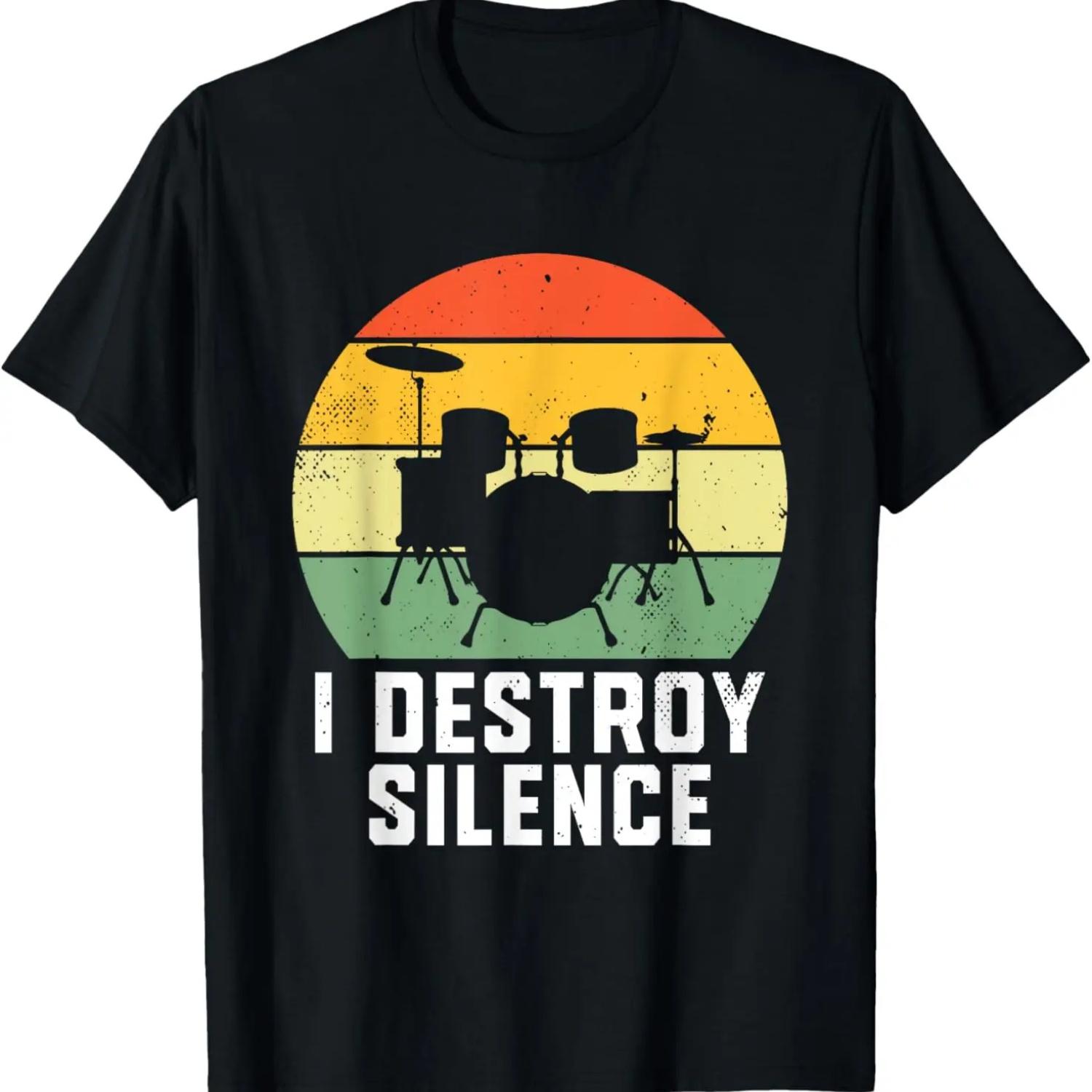 I Destroy Silence Drum Drummer Band Music Beat Drums Play T-Shirt S