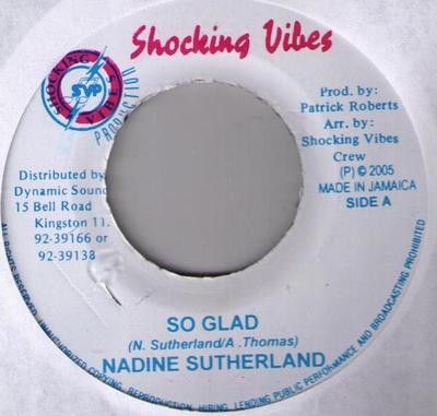 7inch Record NADINE SUTHERLAND - So Glad NONE Shocking Vibes 2005 Jamaica Reggae, Ska & Dub Used