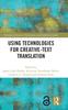 The Using Technologies for Creative-Text Translation Book
