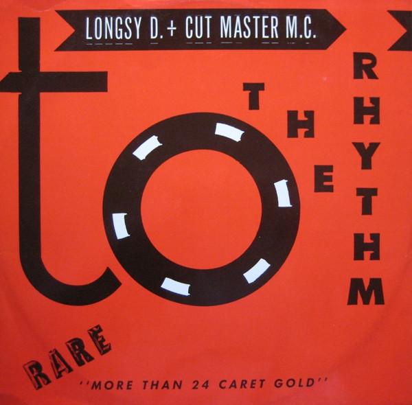 

12inch Record LONGSY D + CUT MASTER M.C. - To The Rhythm VVBIG10 Big One Records 1988 UK Dance & Electronica Used