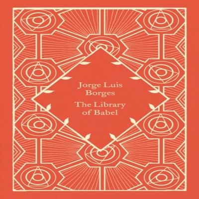 The Library of Babel by Jorge Luis Borges Hardback Book 9780241630860